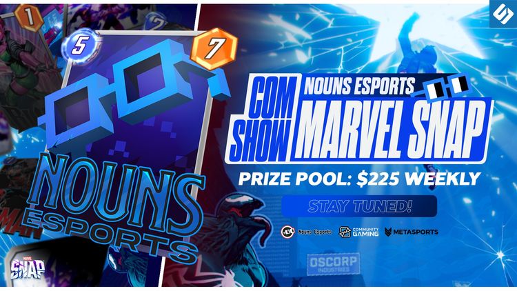 Nouns Esports Powers up the Marvel Snap Community Showdown